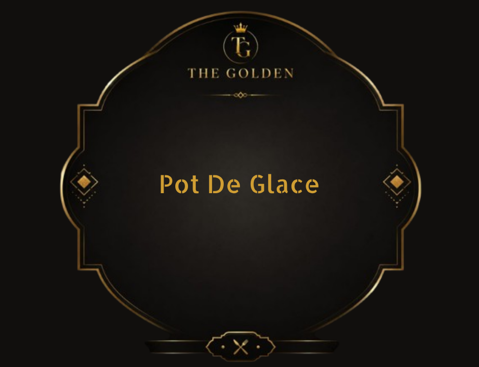 Pot De Glace
